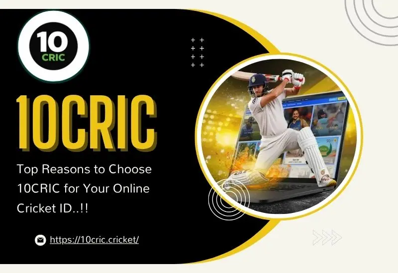 10cric for Your Online Cricket ID