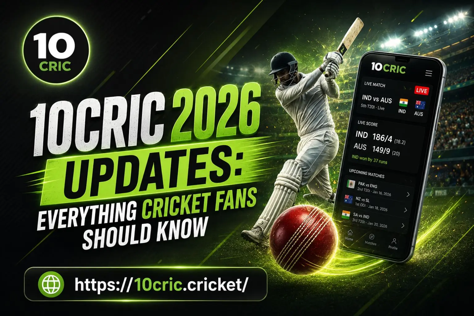 10CRIC 2026 Updates